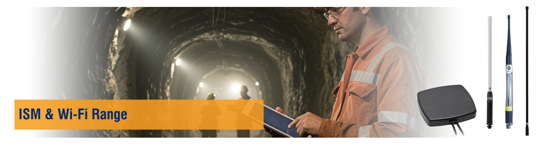 ISM & Wi-fi Range Mobility for Mining